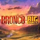 Bronco Big Bounty