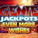 Genie Jackpots Even More Wishes